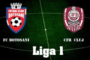 Liga I, etapa 1: FC Botosani - CFR Cluj 